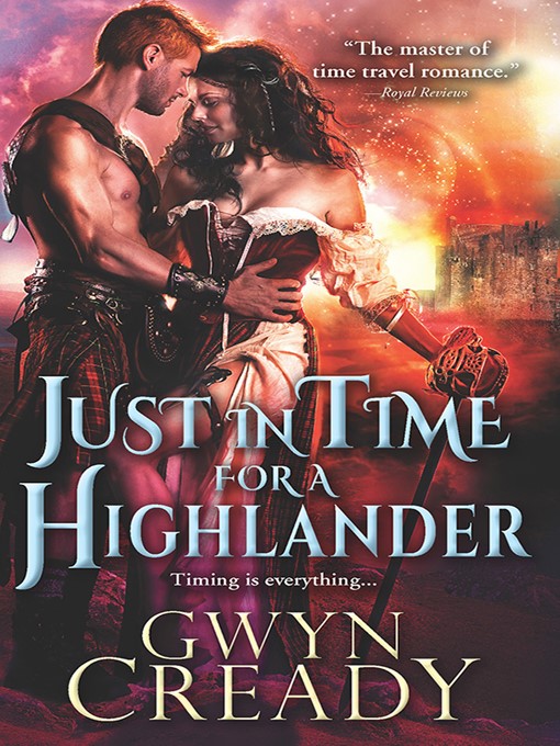 Title details for Just in Time for a Highlander by Gwyn Cready - Wait list